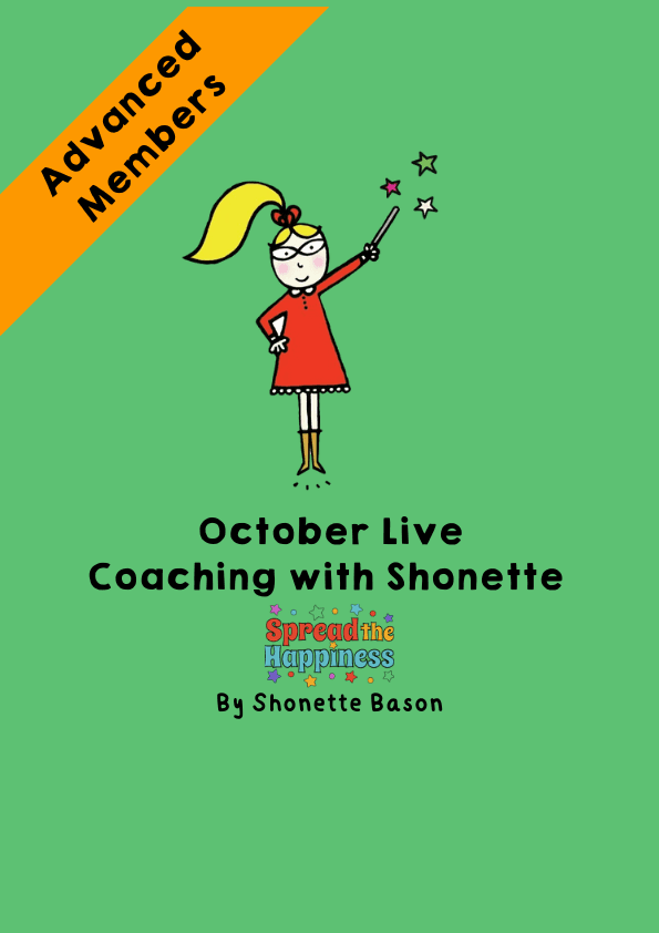 Spread the Happiness - October Coaching with Shonette