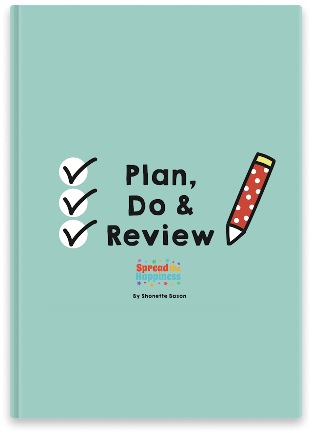 Spread the Happiness - Plan, Do and Review